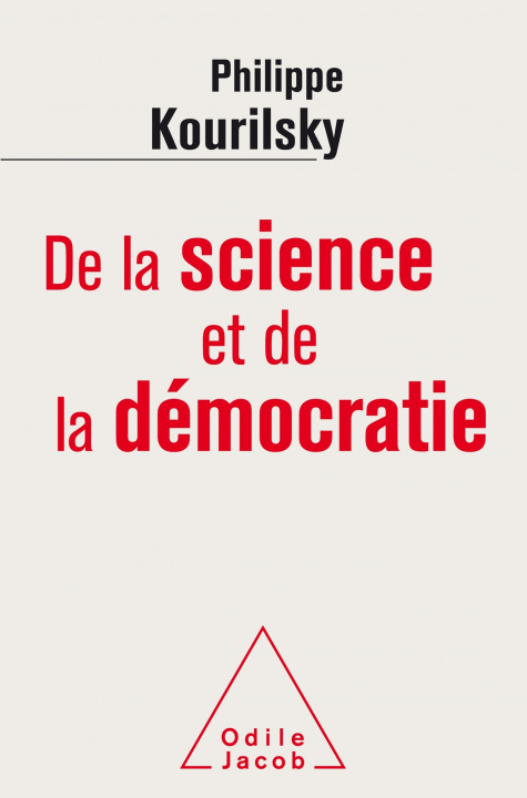 Knjiga De la science et de la démocratie Philippe KOURILSKY