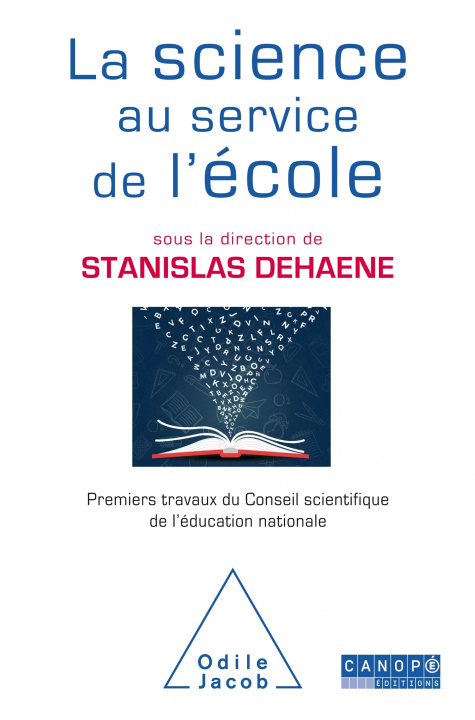 Könyv La science au service de l'école Stanislas Dehaene (dir.)