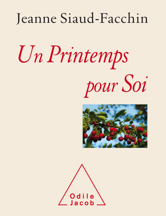 Kniha Un Printemps pour Soi Jeanne Siaud-Facchin