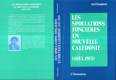 Книга Les spoliations foncières en Nouvelle Calédonie (1853-1913) Dauphiné