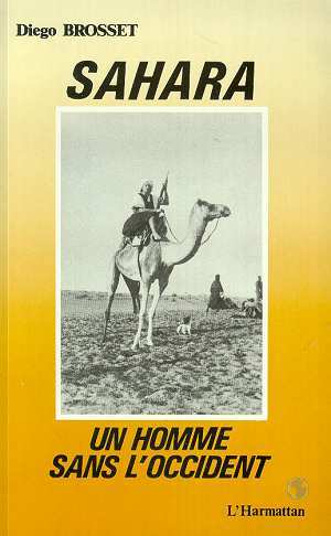 Könyv Sahara, un homme sans l'Occident Brosset