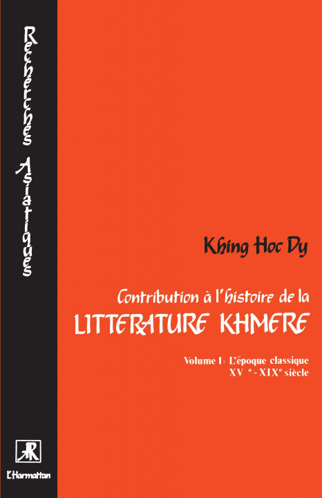 Knjiga Contribution à l'histoire de la littérature khmère Khing hoc-dy