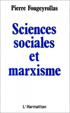 Kniha Sciences sociales et marxisme Fougeyrollas