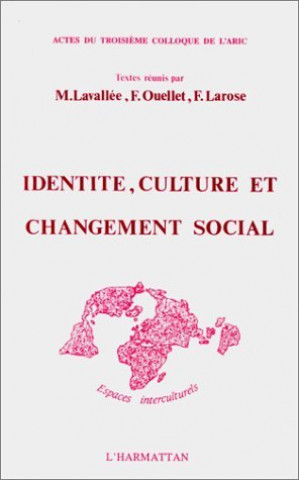 Carte Identité, culture et changement social Ouellet