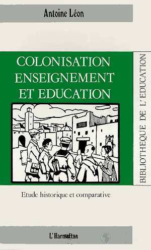 Buch Colonisation, enseignement et éducation Leon