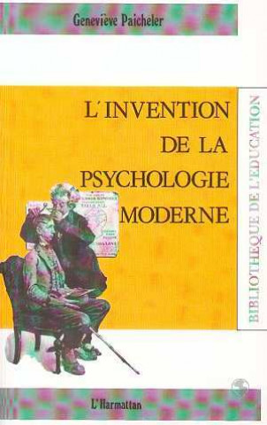 Kniha L'invention de la psychologie moderne Paicheler-Harrous