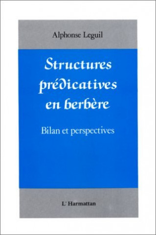 Knjiga Structures prédicatives en Berbère Leguil