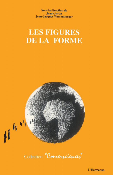 Knjiga Figures de la forme Jean-Jacques Wunenberger