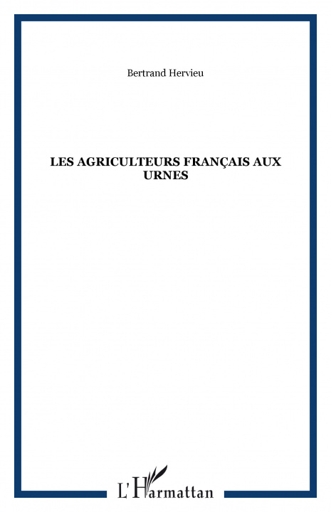 Carte Les agriculteurs français aux urnes Hervieu