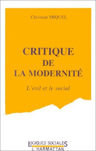 Kniha Critique de la modernité Miquel