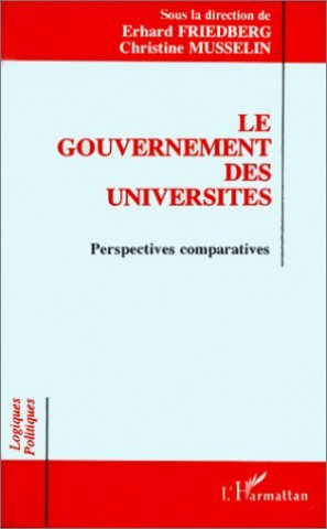 Libro Le gouvernement des universités Friedberg erhard