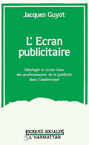 Книга L'écran publicitaire Guyot