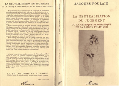 Kniha La neutralisation du jugement ou la critique pragmatique de la raison politique Poulain
