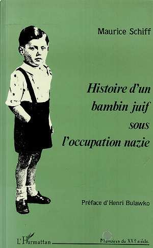 Книга Histoire d'un bambin juif sous l'occupation nazie Schiff