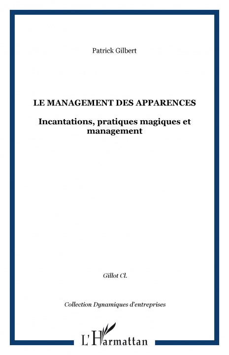 Kniha Le management des apparences Gilbert