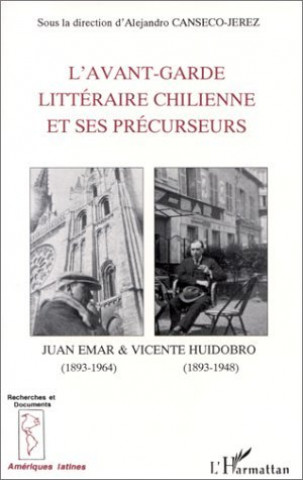 Libro L'avant-garde littéraire chilienne et ses précurseurs Canseco-Jerez