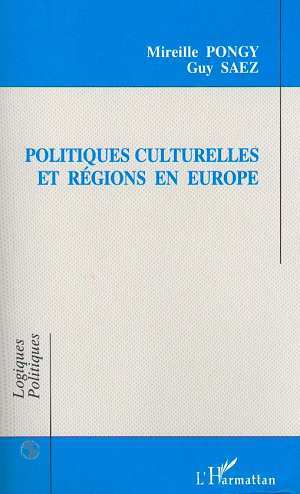 Libro Politiques culturelles et régions en Europe Pongy