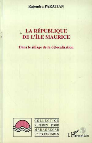 Kniha La République de l'lle Maurice Paratian