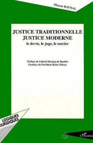 Βιβλίο Justice traditionnelle, justice moderne Raynal
