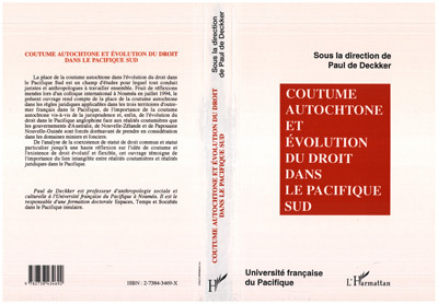 Knjiga Coutume autochtone et évolution du droit dans le Pacifique du Sud De Deckker