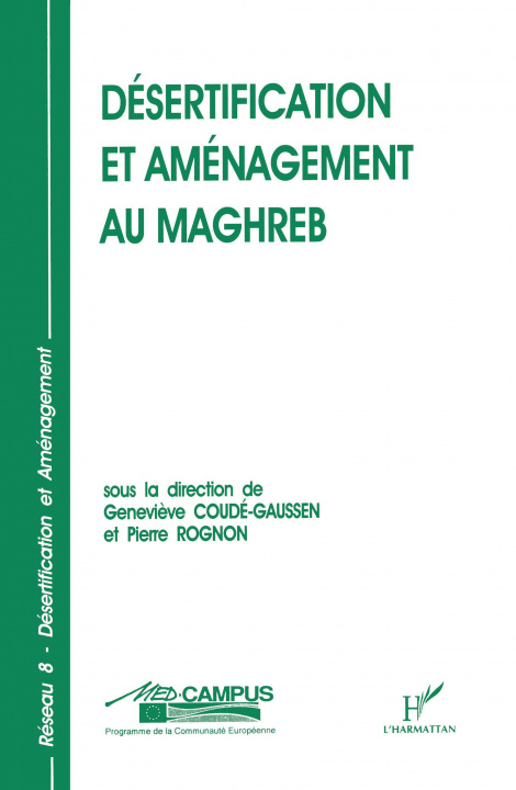 Knjiga Désertification et aménagement au Maghreb Rognon