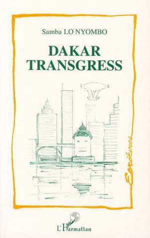 Knjiga Dakar transgress Lo Nyombo
