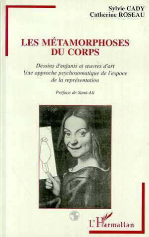 Knjiga Les métamorphoses du corps 