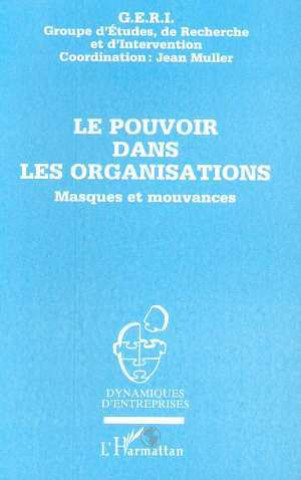 Livro Le pouvoir dans les organisations 