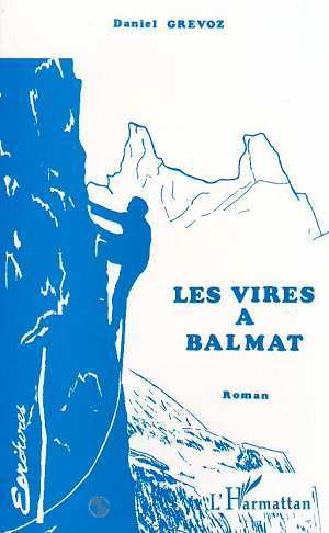 Knjiga Les vires à Balmat Grevoz