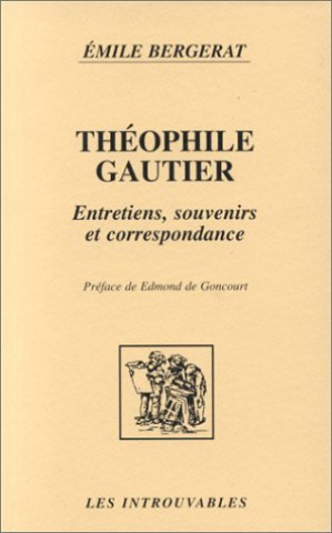 Kniha Théophile Gautier Bergerat