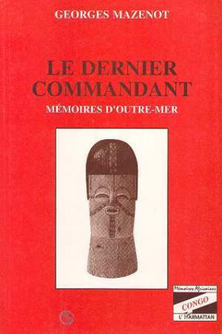 Knjiga Le dernier commandant Mazenot