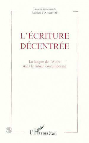 Knjiga L'écriture décentrée Laronde