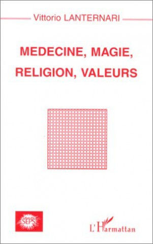 Carte MEDECINE, MAGIE, RELIGION, VALEURS Lanternari