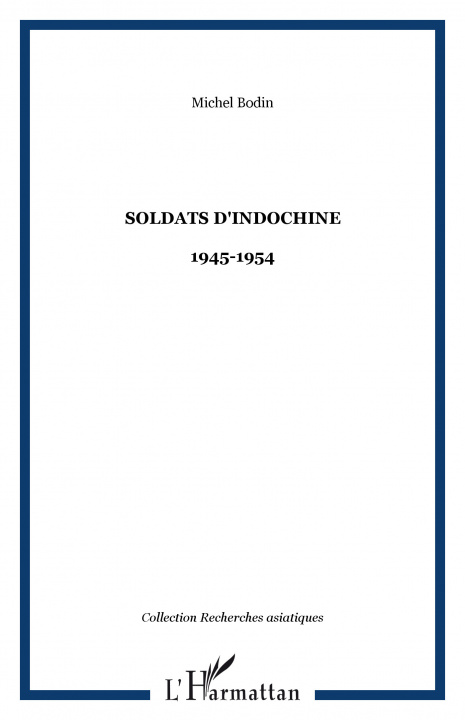 Kniha Soldats d'Indochine Bodin