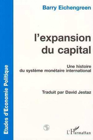 Buch L'expansion du capital Eichengreen