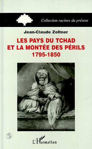 Kniha Les pays du Tchad et la montée des périls Zeltner