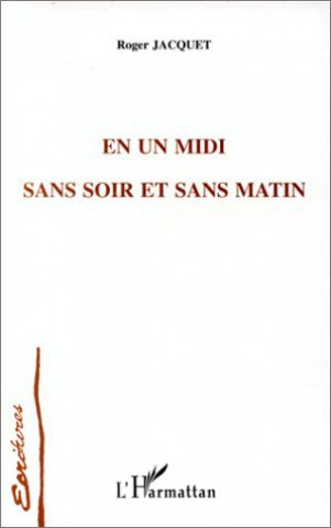 Kniha En un midi sans soir et sans matin Jacquet