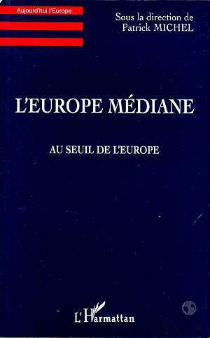 Kniha L'Europe Médiane Michel