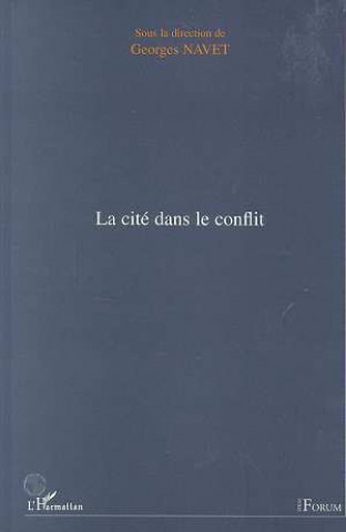 Buch La Cité dans le Conflit Navet