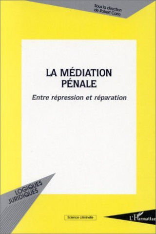 Kniha La médiation pénale Cario
