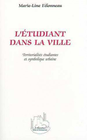 Knjiga L'étudiant dans la Ville Félonneau