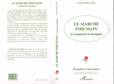Kniha Le marché inhumain et comment le dompter Maillard