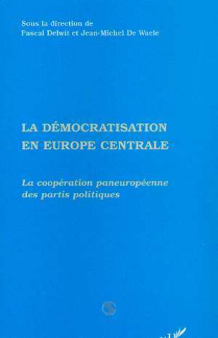 Carte La Démocratisation en Europe Centrale 