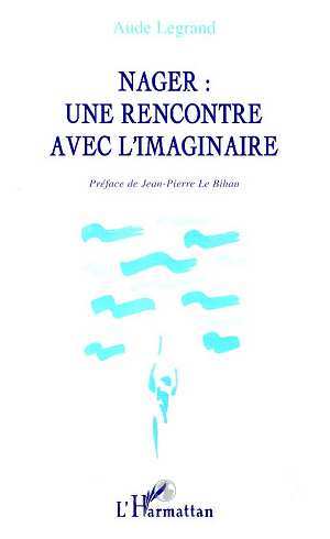 Knjiga Nager : une rencontre avec l'imaginaire Legrand