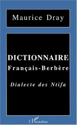 Kniha DICTIONNAIRE FRANÇAIS-BERBÈRE Dray