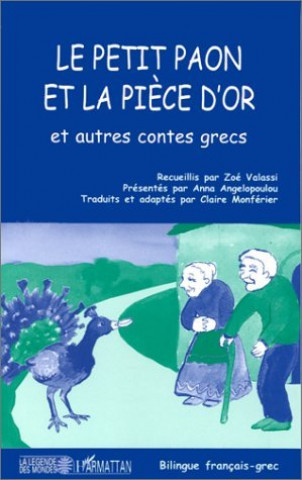 Knjiga LE PETIT PAON ET LA PIECE D'OR 