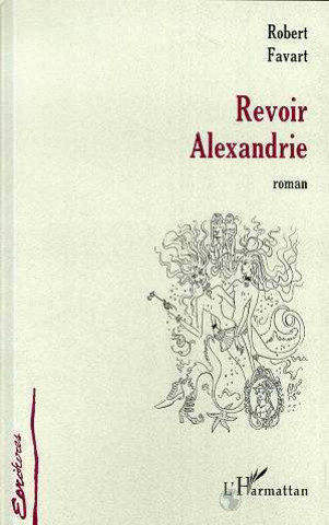 Buch REVOIR ALEXANDRIE Favart