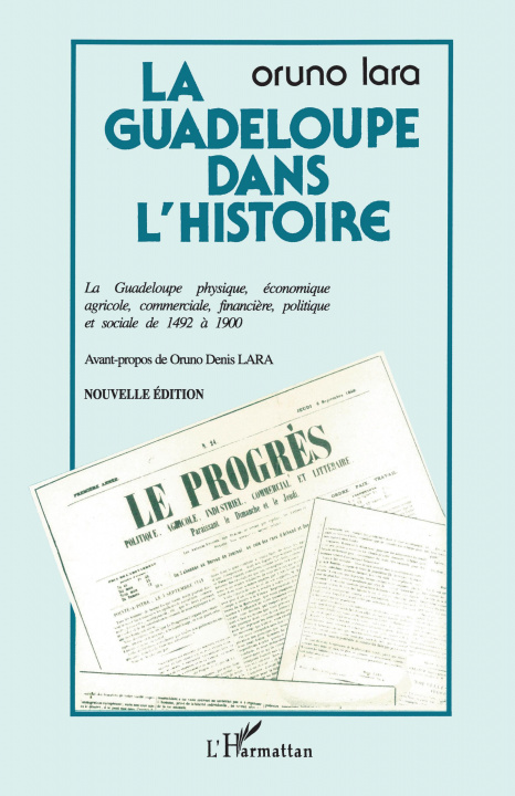 Knjiga LA GUADELOUPE DANS L'HISTOIRE Lara