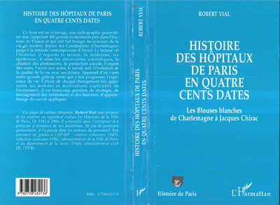 Kniha Histoire des hôpitaux de Paris en quatre cents dates Vial