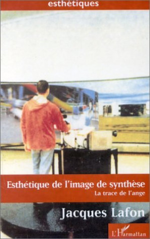 Kniha ESTHETIQUE DE L'IMAGE DE SYNTHESE Lafon